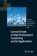 Current Trends In High Performance Computing And Its Applications edito da Springer-verlag Berlin And Heidelberg Gmbh & Co. Kg