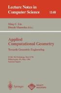 Applied Computational Geometry. Towards Geometric Engineering edito da Springer Berlin Heidelberg