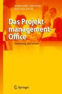 Das Projektmanagement-office di Gerhard Ortner, Betina Stur edito da Springer-verlag Berlin And Heidelberg Gmbh & Co. Kg