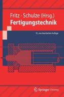 Fertigungstechnik edito da Springer-verlag Berlin And Heidelberg Gmbh & Co. Kg