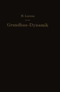 Grundbau - Dynamik di H. Lorenz edito da Springer Berlin Heidelberg