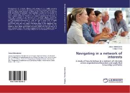 Navigating in a network of interests di Jonas Ankerstjerne, Tobias Tofting edito da LAP Lambert Academic Publishing