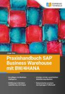 Praxishandbuch SAP Business Warehouse mit BW/4HANA di Jürgen Noe edito da Espresso Tutorials GmbH