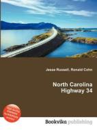 North Carolina Highway 34 edito da Book On Demand Ltd.