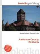 Anderson County, Kentucky edito da Book On Demand Ltd.