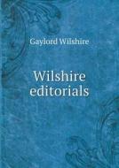 Wilshire Editorials di Gaylord Wilshire edito da Book On Demand Ltd.