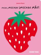 Pocas, Muchas ¡Muchas Más! di Jeanne Boyer edito da Editorial Oceano de Mexico