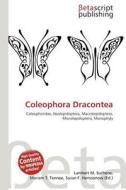 Coleophora Dracontea edito da Betascript Publishing