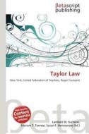 Taylor Law edito da Betascript Publishing