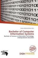 Bachelor Of Computer Information Systems edito da Dign Press