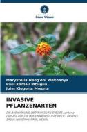 INVASIVE PFLANZENARTEN di Marystella Nang'oni Wekhanya edito da Verlag Unser Wissen