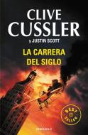 La Carrera del Siglo di Clive Cussler, Justin Scott edito da Debolsillo