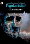 Frankenstein di Mary Shelley edito da PHAROS BOOKS PUB (FL)