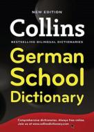 Collins German School Dictionary di Collins Dictionaries edito da Harpercollins Publishers