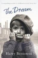 The Dream di Harry Bernstein edito da Cornerstone
