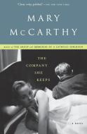 The Company She Keeps di Mary McCarthy edito da MARINER BOOKS