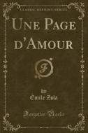 Une Page D'amour (classic Reprint) di Emile Zola edito da Forgotten Books