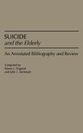 Suicide and the Elderly di Nancy J. Osgood, John Mcintosh edito da Greenwood Press