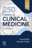 250 Cases in Clinical Medicine di Eirini Kasfiki, Ciaran W. P. Kelly edito da ELSEVIER