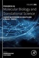 Human Microbiome In Health And Disease - Part A edito da Elsevier Science & Technology