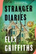 The Stranger Diaries di Elly Griffiths edito da MARINER BOOKS