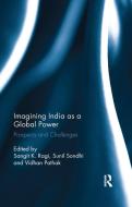 Imagining India as a Global Power edito da Taylor & Francis Ltd
