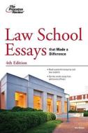 Law School Essays That Made a Difference, 4th Edition di Princeton Review edito da Princeton Review