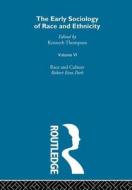 The Early Sociology Of Race & Ethnicity Vol 6 edito da Taylor & Francis Ltd