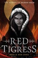 Red Tigress di Amélie Wen Zhao edito da EMBER