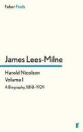 Harold Nicolson Volume I di James Lees-Milne edito da Faber and Faber ltd.