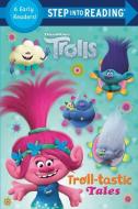 Troll-Tastic Tales (DreamWorks Trolls) di Random House edito da RANDOM HOUSE