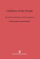 Children of the People di Dorothea Leighton, Clyde Kluckhohn edito da Harvard University Press