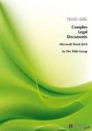 Complex Legal Documents: Microsoft Word 2010 edito da Tilde University Press