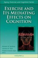 Exercise and Its Mediating Effects on Cognition di Waneen Spirduso edito da Human Kinetics, Inc.