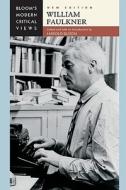 William Faulkner di Harold Bloom edito da Chelsea House Publishers