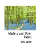 Idealina And Other Poems di Harry Quillem edito da Bibliolife