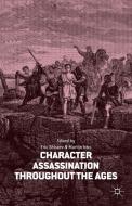 Character Assassination Throughout the Ages edito da SPRINGER NATURE