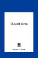 Thought Forms di Arthur E. Powell edito da Kessinger Publishing