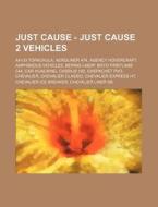 Just Cause - Just Cause 2 Vehicles: Ah-3 di Source Wikia edito da Books LLC, Wiki Series