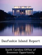 Daufuskie Island Report edito da Bibliogov