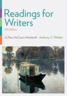 Readings For Writers di Anthony C. Winkler, Jo Ray McCuen-Metherell edito da Cengage Learning, Inc