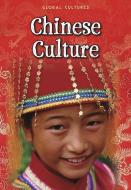 Chinese Culture di Mary Colson edito da HEINEMANN LIB