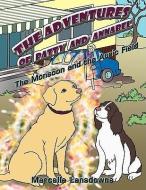 The Adventures of Patty and Annabel di Marcella Lansdowne edito da AuthorHouse