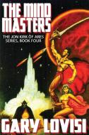 The Mind Masters di Gary Lovisi edito da Wildside Press
