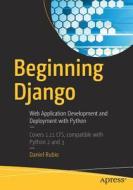 Beginning Django di Daniel Rubio edito da APRESS L.P.