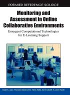 Monitoring and Assessment in Online Collaborative Environments edito da Information Science Reference