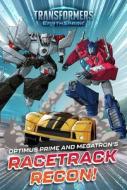 Optimus Prime and Megatron's Racetrack Recon! di Ryder Windham edito da SIMON & SCHUSTER BOOKS YOU