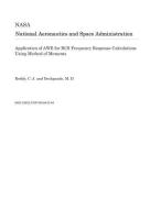 Application of Awe for RCS Frequency Response Calculations Using Method of Moments di National Aeronautics and Space Adm Nasa edito da INDEPENDENTLY PUBLISHED