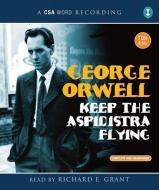 Keep The Aspidistra Flying di George Orwell edito da Canongate Books Ltd
