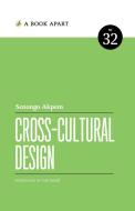 Cross-Cultural Design di Senongo Akpem edito da A Book Apart